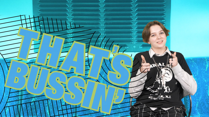 A young person with short hair and a black long-sleeve shirt with text and a graphic smiles while pointing finger guns. 'THAT'S BUSSIN'' is written in large blue and yellow letters with dynamic lines, set against a background of teal and blue with a vent or speaker.