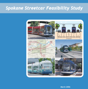 Cover of "Spokane Streetcar Feasibility Study" featuring streetcars, a transit map, and a proposed streetcar cross-section. March 2006.